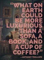 Čo na Zemi by mohlo byť väčším luxusom, než pohovka, kniha a šálka kávy? 