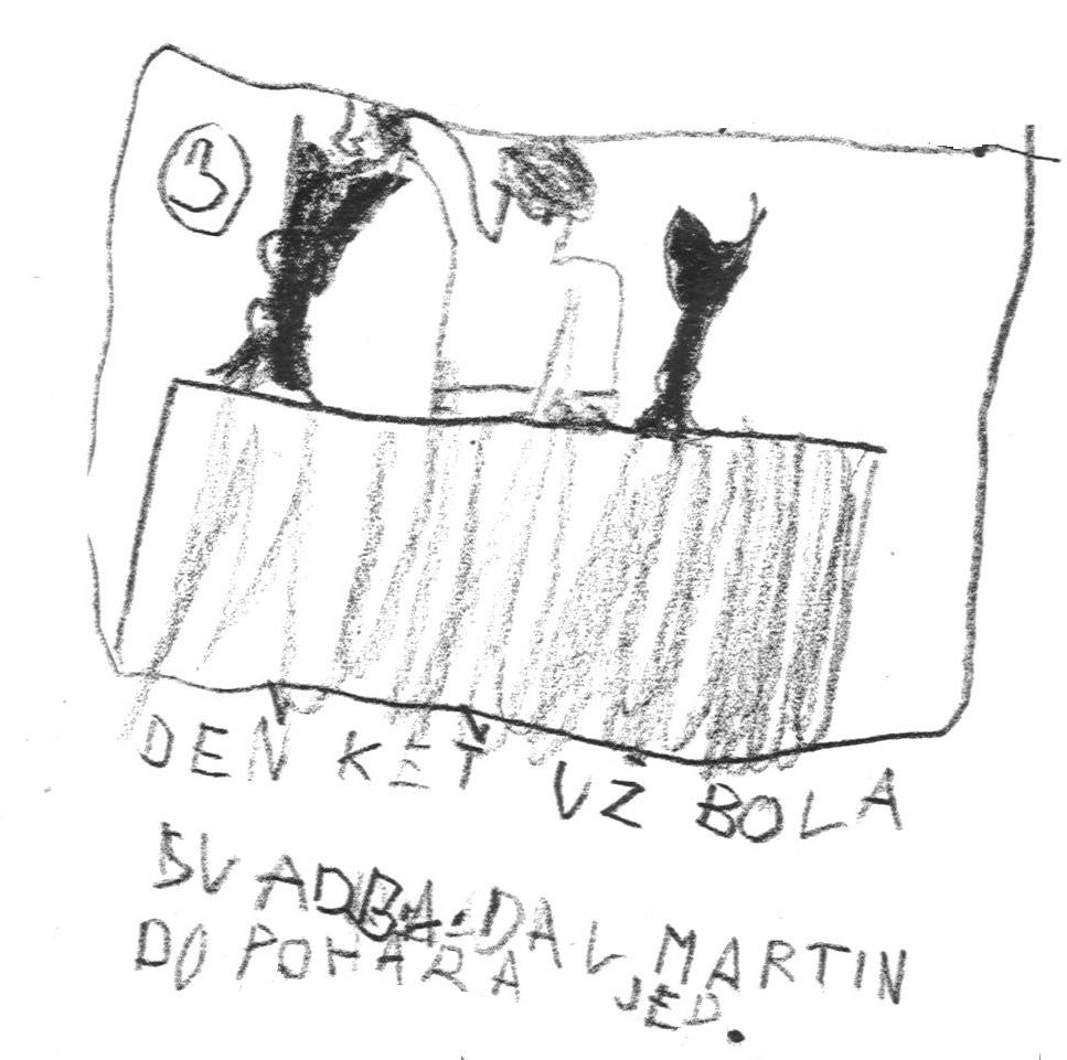 03 - DEŇ KEŤ UŽ BOLA SVADBA DAL MARTIN DO POHÁRA JED.